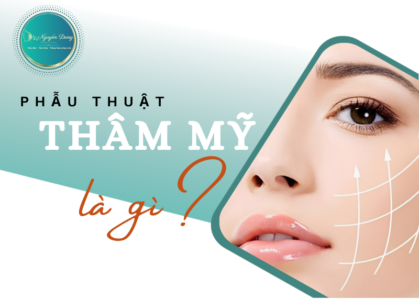 phẩu thuật thẩm mỹ là gì
